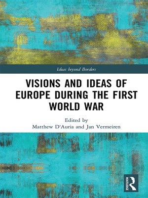 cover image of Visions and Ideas of Europe during the First World War